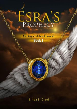 [Angel-blood 03] • Esra's Prohpecy (Book 3 An Angel-Blood Novel)